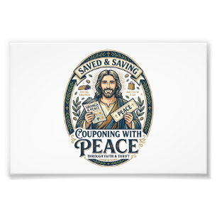 Jesus Coupon Thrift Frugal Shirt Faith Based Desig Photo Print