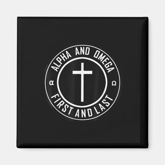 Jesus Cross Circle Funny Alpha And Omega - First A Magnet (Front)