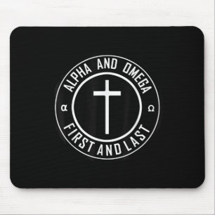 Jesus Cross Circle Funny Alpha And Omega - First A Mouse Pad