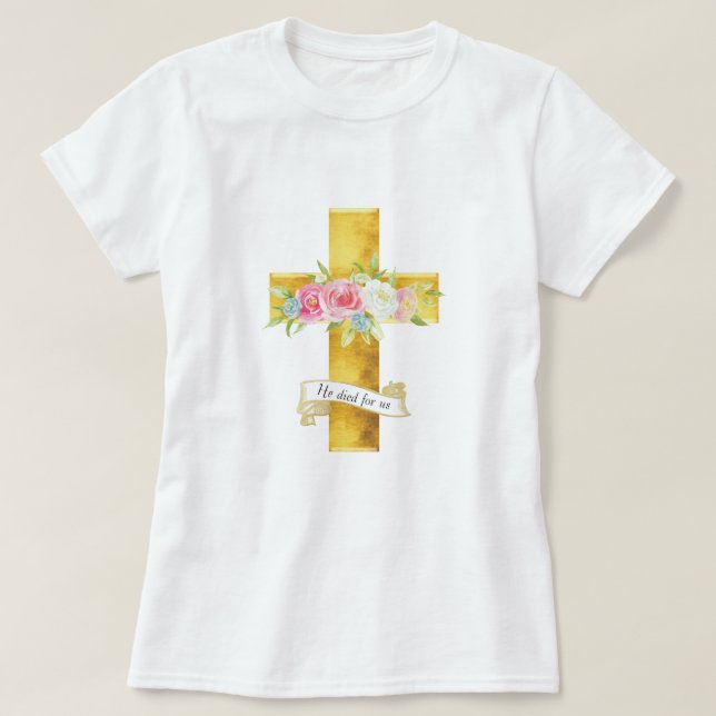 Jesus Cross - He died for us - T-Shirt (Design Front)