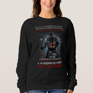 Jesus Cross Knight Templar Child Of God Man Of Fai Sweatshirt