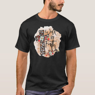 Jesus Cross Walk By Faith Christian Religious Leop T-Shirt