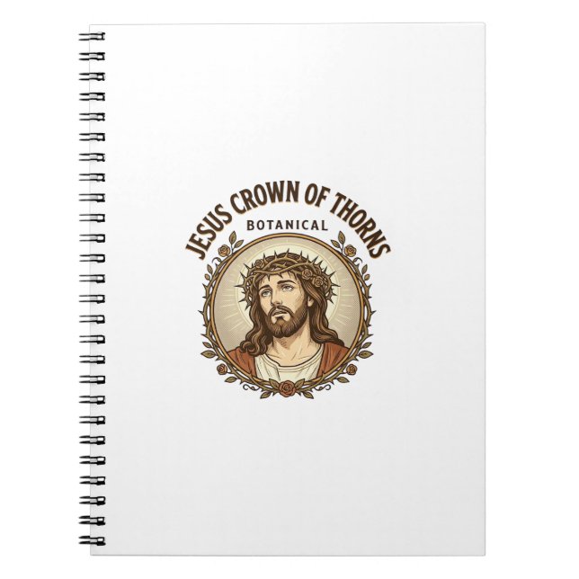 Jesus Crown Of Thorns Botanical Jesus Crown Thorns Notebook (Front)