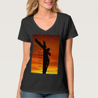 Jesus crucified sunset He laid down His life for u T-Shirt