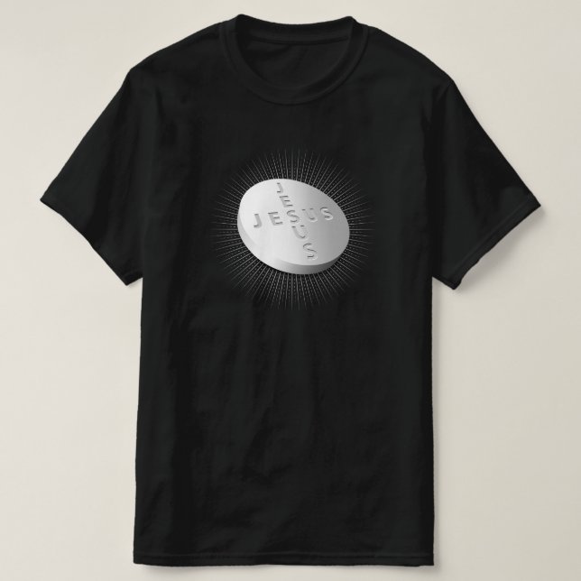 Jesus Cures Pill Tablet Christian Cross Heals God T-Shirt (Design Front)