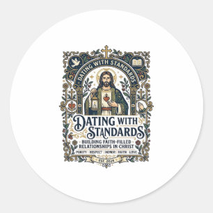 Jesus Dating Christian Relationship Humour Shirt F Classic Round Sticker