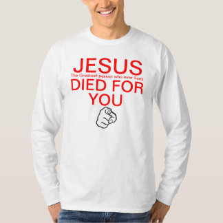 Jesus died for you pointing finger T-Shirt
