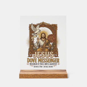 Jesus Dove Messenger Jesus Dove Messenger Christia Acrylic Sign