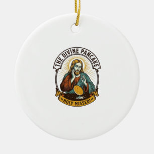 Jesus Dropped Perfect Pancake Flipping Missed Pan  Ceramic Tree Decoration