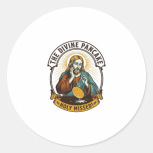Jesus Dropped Perfect Pancake Flipping Missed Pan  Classic Round Sticker