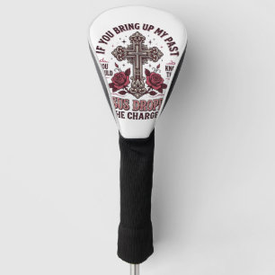 Jesus Dropped The Charges Vintage Cross Shirt Golf Head Cover