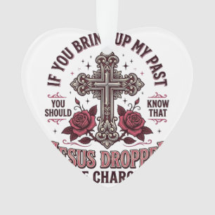 Jesus Dropped The Charges Vintage Cross Shirt Ornament