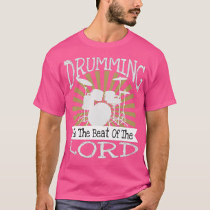 Jesus Drum Beat Christian Drummer Gift T-Shirt