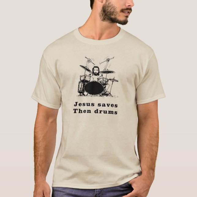 Jesus drummer T-Shirt (Front)