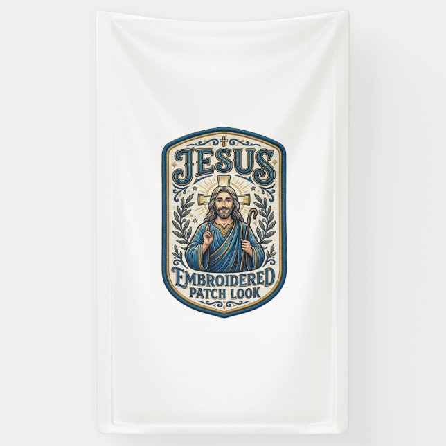 Jesus Embroidered Patch Look Jesus Embroidered Pat Banner (Vertical)