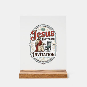 Jesus Empty Chair Invitation Jesus Empty Chair Inv Acrylic Sign