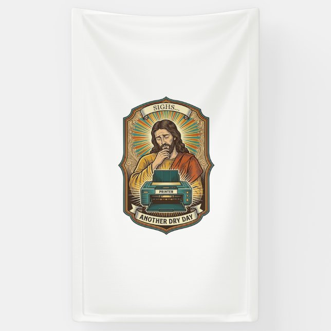 Jesus Empty Printer Paper Tray Office Work Annoyan Banner (Vertical)