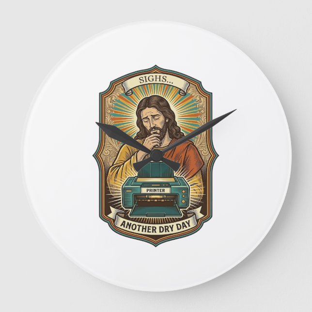 Jesus Empty Printer Paper Tray Office Work Annoyan Large Clock (Front)