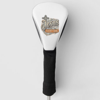 Jesus Everything Vintage Christian Typography Desi Golf Head Cover