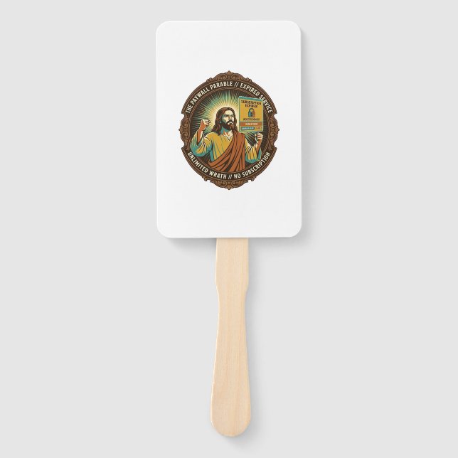 Jesus Expired Software Subscription Paywall Tech O Hand Fan (Front)
