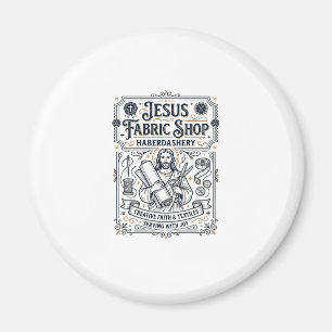 Jesus Fabric Shop Haberdashery Jesus Fabric Shop H Magnet