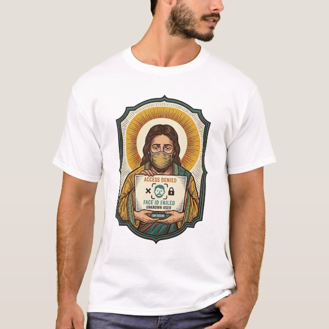 Jesus Failed Face Unlock Mask Recognition Tech Pho T-Shirt (Front)
