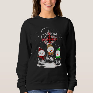 Jesus Faith Hope Love Snowman Christmas Christian Sweatshirt