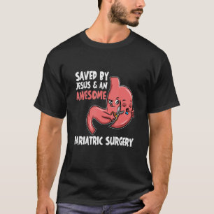 Jesus Faith Religion Gastric Sleeve Bariatric Quot T-Shirt