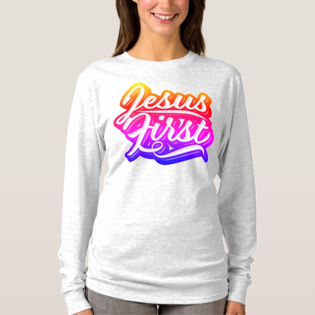 Jesus First Bright Colours T-Shirt (Front)