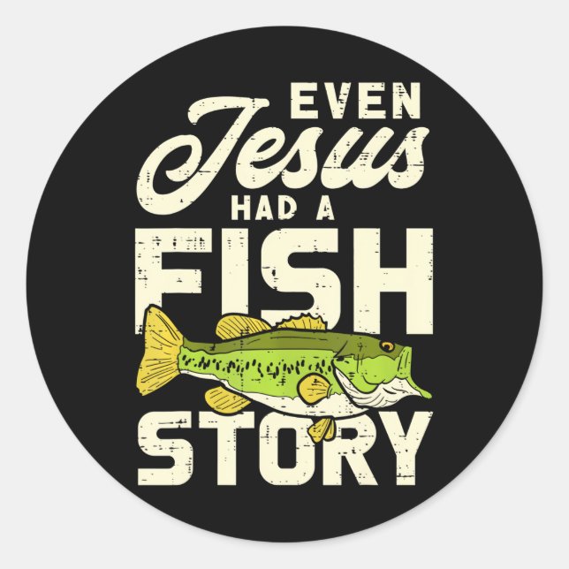 Jesus Fish Story Fisherman God Christ Fishing Classic Round Sticker (Front)