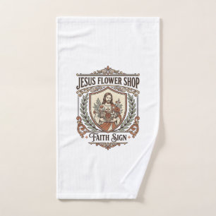 Jesus Flower Shop Faith Sign Jesus Flower Shop Sig Hand Towel