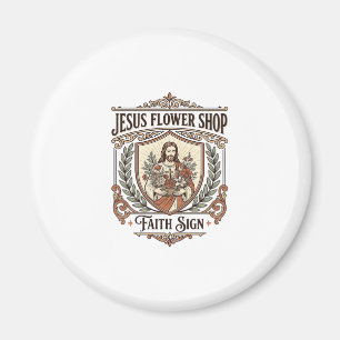 Jesus Flower Shop Faith Sign Jesus Flower Shop Sig Magnet