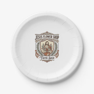 Jesus Flower Shop Faith Sign Jesus Flower Shop Sig Paper Plate