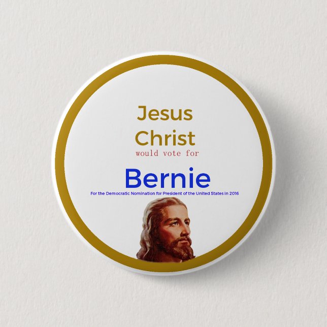 Jesus for Bernie 6 Cm Round Badge (Front)