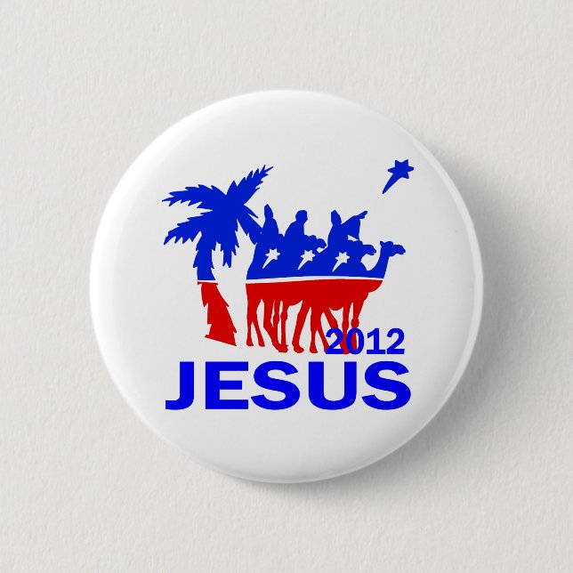 Jesus For President 2012 6 Cm Round Badge (Front)