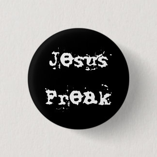Jesus Freak 3 Cm Round Badge