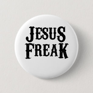 Jesus Freak 6 Cm Round Badge