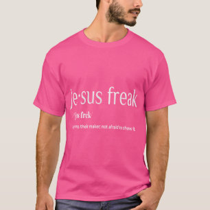 Jesus Freak Funny Christian Calligraphy Faith In G T-Shirt