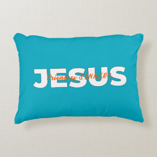 JESUS. Friend of SINNERS. Decorative Cushion