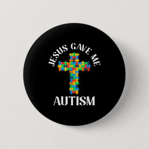Jesus gave autism awareness christian autistic 6 cm round badge