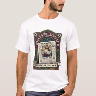 Jesus Gospel Newspaper Jesus Newspaper Christian F T-Shirt