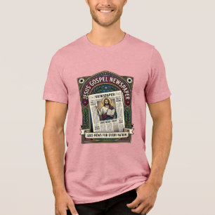 Jesus Gospel Newspaper Jesus Newspaper Christian F Tri-Blend Shirt