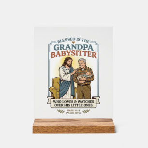 Jesus Grandparents Babysitting Humour Shirt Faith  Acrylic Sign