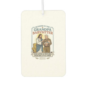 Jesus Grandparents Babysitting Humour Shirt Faith  Car Air Freshener