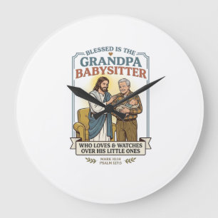 Jesus Grandparents Babysitting Humour Shirt Faith Large Clock
