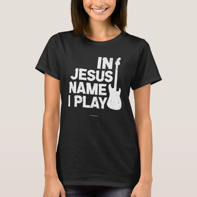 Jesus Guitar Play Christian Bible Verse Religious  T-Shirt (Front)