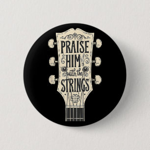 Jesus Guitarists Praise Him With The Strings Acous 6 Cm Round Badge