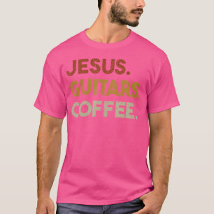 Jesus Guitars Coffee - Christian Men Guitar Worshi T-Shirt