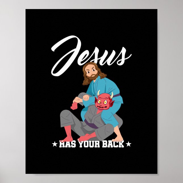 Jesus Has Your Back Jiu-Jitsu BJJ Funny MMA Poster (Front)