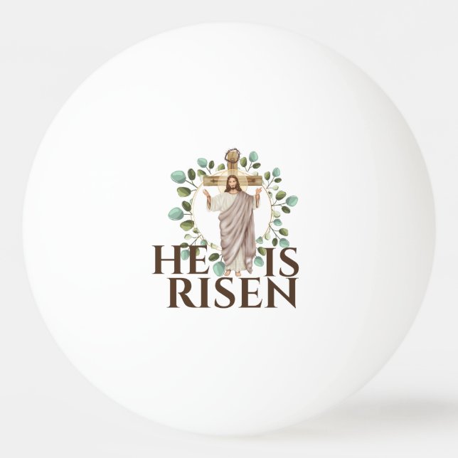 Jesus He is risen Easter holiday wooden cross Ping Pong Ball (Front)